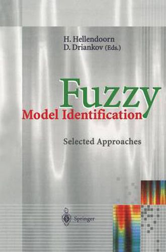 Cover image for Fuzzy Model Identification: Selected Approaches