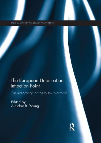 Cover image for The European Union at an Inflection Point: (Dis)integrating or the New Normal?