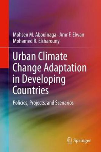 Cover image for Urban Climate Change Adaptation in Developing Countries: Policies, Projects, and Scenarios