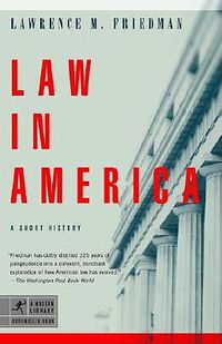 Cover image for Law in America: A Short History