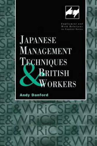 Cover image for Japanese Management Techniques and British Workers