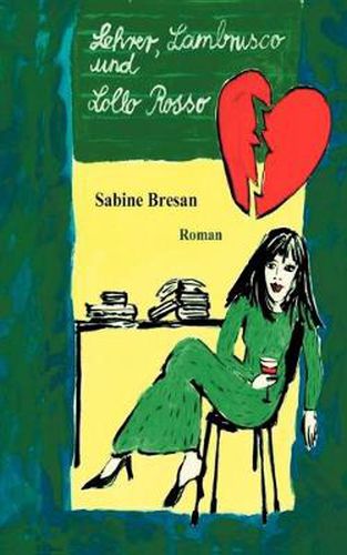 Cover image for Lehrer, Lambrusco und Lollo Rosso