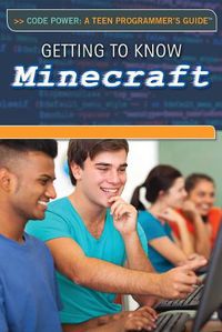 Cover image for Getting to Know Minecraft(r)