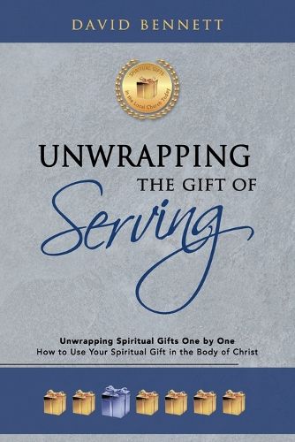 Cover image for Unwrapping the Gift of Serving