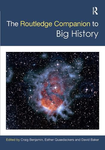 The Routledge Companion to Big History