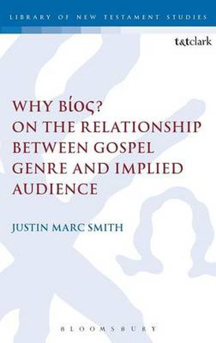 Cover image for Why Bios? On the Relationship Between Gospel Genre and Implied Audience