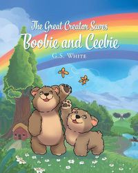 Cover image for The Great Creator Saves Boobie and Ceebie