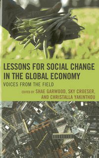 Cover image for Lessons for Social Change in the Global Economy: Voices from the Field