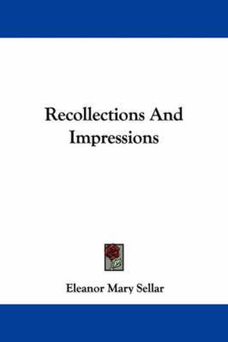 Cover image for Recollections and Impressions