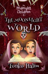 Cover image for The Midnight Children: The Moonlight World