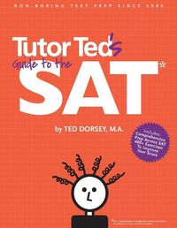 Cover image for Tutor Ted's Guide to the SAT