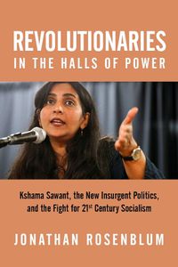 Cover image for Revolutionaries in the Halls of Power