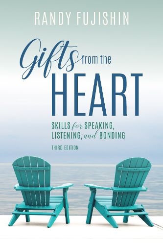 Cover image for Gifts from the Heart: Skills for Speaking, Listening, and Bonding