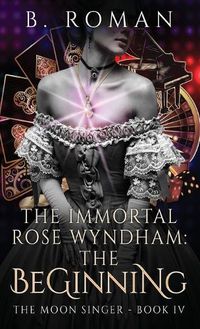 Cover image for The Immortal Rose Wyndham