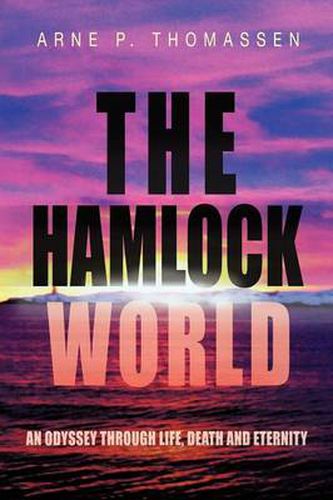 Cover image for The Hamlock World: An Odyssey Through Life, Death and Eternity