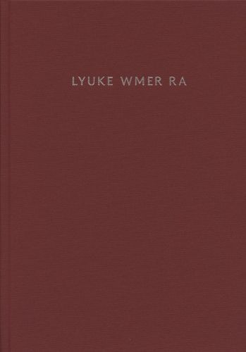 Cover image for Lyuke wmer ra: Indo-European Studies in Honor of Georges-Jean Pinault