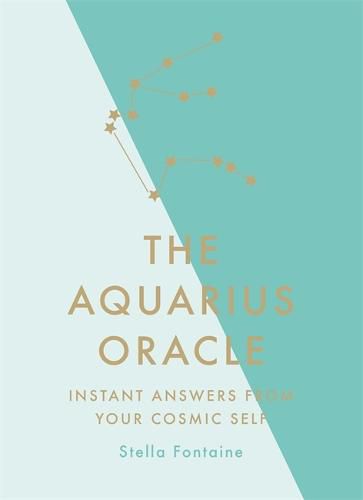 Cover image for The Aquarius Oracle: Instant Answers from Your Cosmic Self