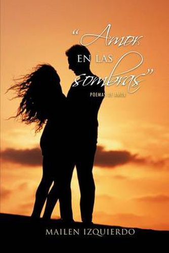 Cover image for Amor En Las Sombras: Poemas de Amor