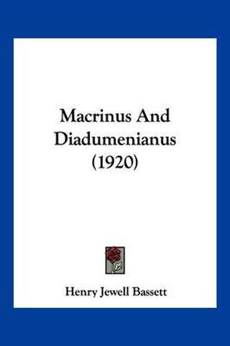Cover image for Macrinus and Diadumenianus (1920)