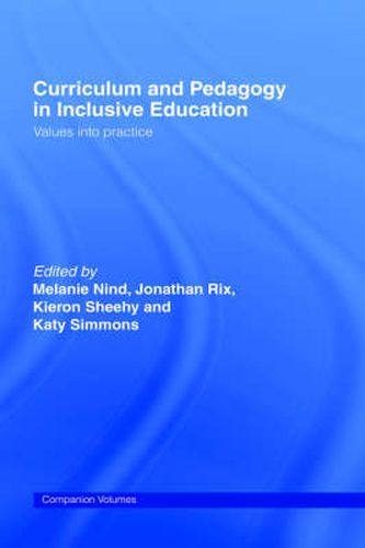 Cover image for Curriculum and Pedagogy in Inclusive Education: Values into practice