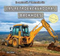 Cover image for Las Retroexcavadoras/Backhoes