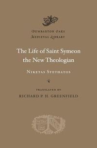 Cover image for The Life of Saint Symeon the New Theologian