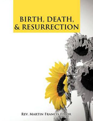 Cover image for Birth, Death, & Resurrection