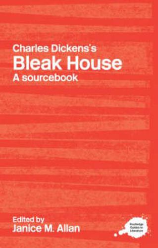 Cover image for Charles Dickens's Bleak House: A Routledge Study Guide and Sourcebook