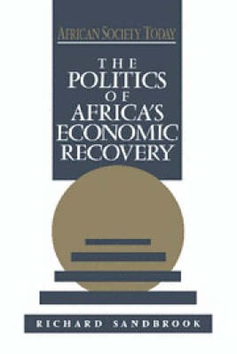 The Politics of Africa's Economic Recovery