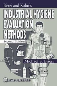 Cover image for Industrial Hygiene Evaluation Methods