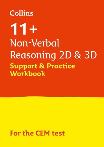 11+ Non-Verbal Reasoning 2D and 3D Support and Practice Workbook: For the Cem 2022 Tests