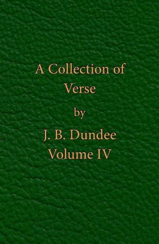 A Collection of Verse: Volume IV