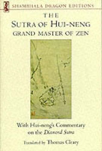 Cover image for Sutra of Hui-neng, Grand Master of Zen: With Hui-neng's Commentary on the Diamond Sutra