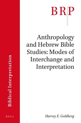 Cover image for Anthropology and Hebrew Bible Studies: Modes of Interchange and Interpretation