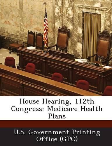 Cover image for House Hearing, 112th Congress