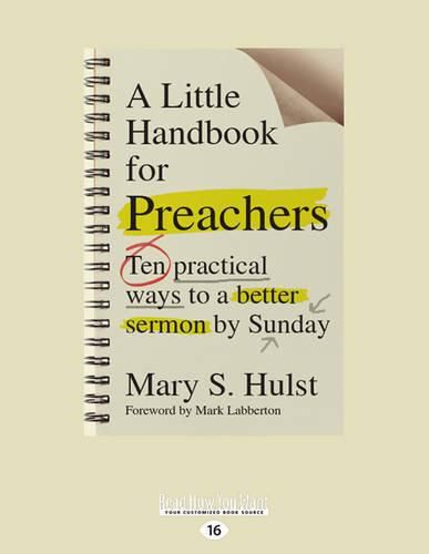 Cover image for A Little Handbook for Preachers: Ten Practical Ways to a Better Sermon by Sunday