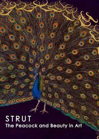 Cover image for Strut: The Peacock and Beauty in Art