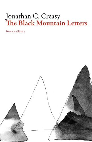 Cover image for The Black Mountain Letters: Poems and Essays