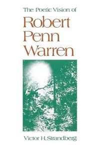 Cover image for The Poetic Vision of Robert Penn Warren