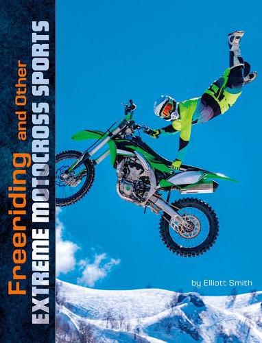 Cover image for Freeriding and Other Extreme Motocross Sports (Natural Thrills)