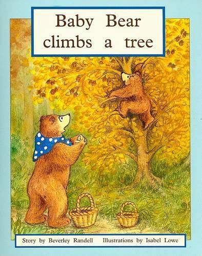 Cover image for Baby Bear Climbs a Tree: Individual Student Edition Blue (Levels 9-11)