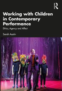 Cover image for Working with Children in Contemporary Performance