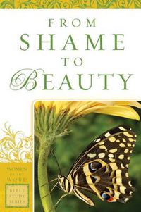 Cover image for From Shame to Beauty