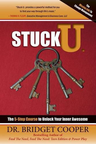 Cover image for Stuck U.: The 5-Step Course To Unlocking Your Inner Awesome