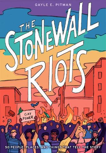 Cover image for The Stonewall Riots: Coming Out in the Streets