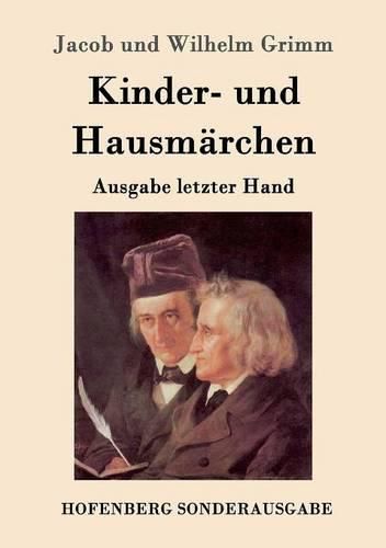 Kinder- und Hausmarchen: Ausgabe letzter Hand