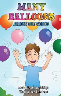 Cover image for Many Balloons Across the World