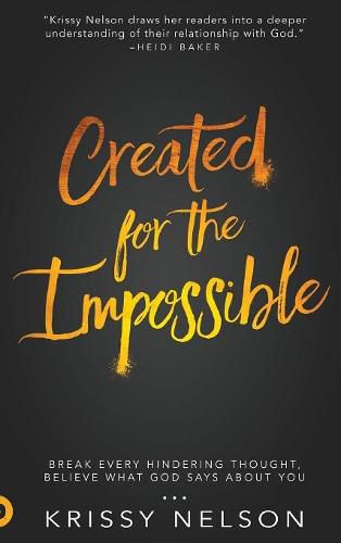 Cover image for Created for the Impossible: Break Every Hindering Thought, Believe What God Says about You