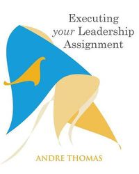 Cover image for Exceuting Your Leadership Assignment