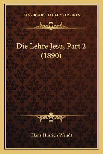 Cover image for Die Lehre Jesu, Part 2 (1890)